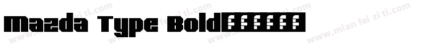 Mazda Type Bold字体转换
